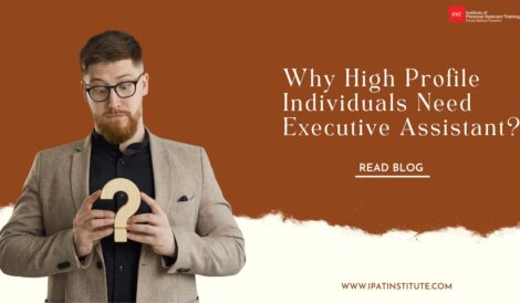 Why High Profile Individuals Need Executive Assistant Blog